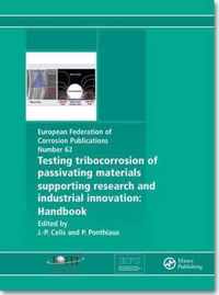 Testing Tribocorrosion of Passivating Materials Supporting Research and Industrial Innovation