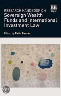 Research Handbook on Sovereign Wealth Funds and International Investment Law