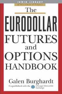 The Eurodollar Futures and Options Handbook