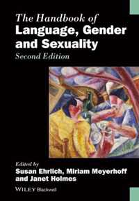 Handbook Of Language, Gender And Sexuality