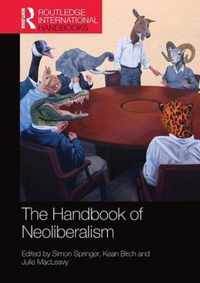 The Handbook of Neoliberalism