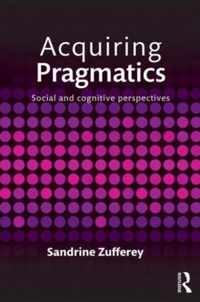 Acquiring Pragmatics