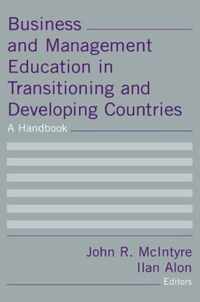 Business and Management Education in Transitioning and Developing Countries: A Handbook