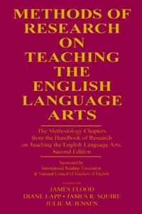 Methods of Research on Teaching the English Language Arts: The Methodology Chapters from the Handbook of Research on Teaching the English Language Art