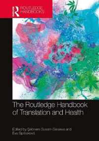 The Routledge Handbook of Translation and Health