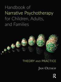 Handbook of Narrative Psychotherapy for Children, Adults, and Families