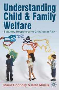 Understanding Child and Family Welfare