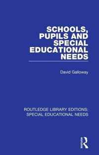 Schools, Pupils and Special Educational Needs