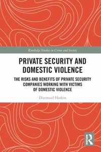 Private Security and Domestic Violence