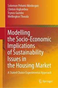 Modelling the Socio-Economic Implications of Sustainability Issues in the Housing Market