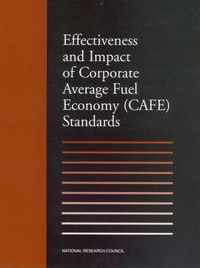 Effectiveness and Impact of Corporate Average Fuel Economy (CAFE) Standards