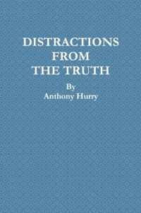 Distractions From The Truth