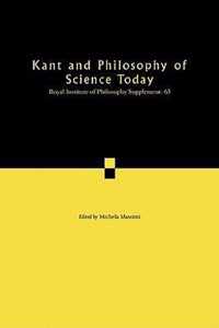 Kant and Philosophy of Science Today