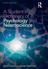 A Student's Dictionary of Psychology and Neuroscience