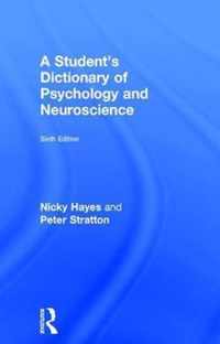 A Student's Dictionary of Psychology and Neuroscience