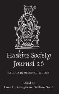 The Haskins Society Journal 26: 2014. Studies in Medieval History