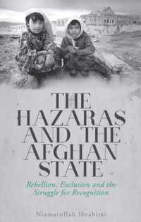 The Hazaras and the Afghan State