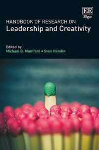 Handbook of Research on Leadership and Creativity