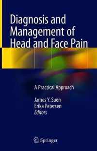 Diagnosis and Management of Head and Face Pain