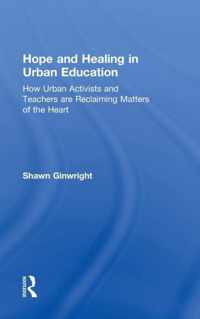 Hope and Healing in Urban Education