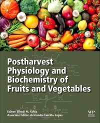 Postharvest Physiology and Biochemistry of Fruits and Vegetables