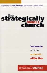 The Strategically Small Church