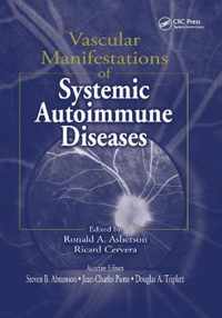 Vascular Manifestations of Systemic Autoimmune Diseases