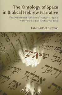 The Ontology of Space in Biblical Hebrew Narrative