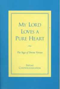 My Lord Loves a Pure Heart