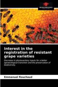 Interest in the registration of resistant grape varieties