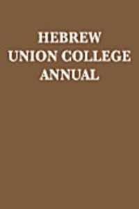 Hebrew Union College Annual
