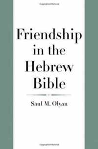 Friendship in the Hebrew Bible