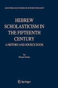 Hebrew Scholasticism in the Fifteenth Century