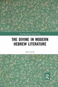 The Divine in Modern Hebrew Literature