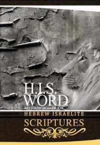 H.I.S. Word Hebrew Israelite Scriptures