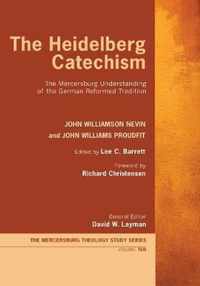 The Heidelberg Catechism