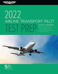 Airline Transport Pilot Test Prep 2022: Study & Prepare