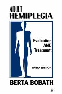 Adult Hemiplegia Evaluation and Treatment