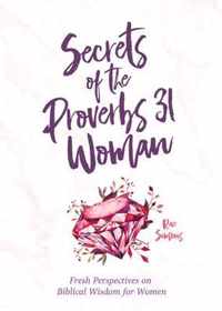 Secrets of the Proverbs 31 Woman