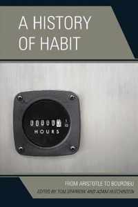 A History of Habit