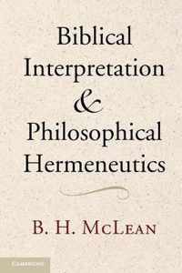 Biblical Interpretation and Philosophical Hermeneutics