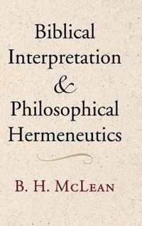 Biblical Interpretation and Philosophical Hermeneutics