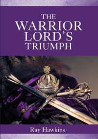 The Warrior Lord's Triumph