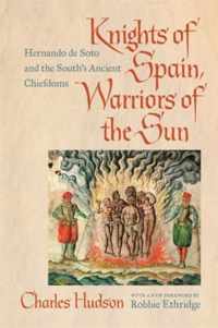 Knights of Spain, Warriors of the Sun