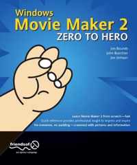 Windows Movie Maker 2 Zero to Hero