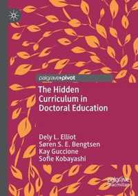 The Hidden Curriculum in Doctoral Education