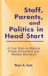 Staff, Parents and Politics in Head Start