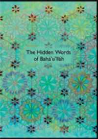 The Hidden Words of Baha'u'llah