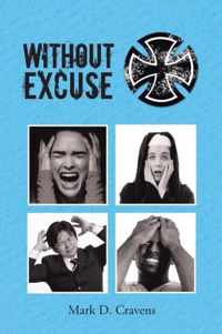 Without Excuse