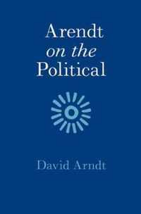 Arendt on the Political